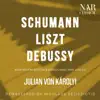 Stream & download SCHUMANN; LISZT; DEBUSSY