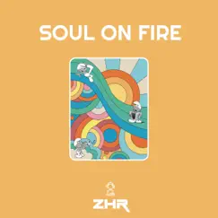 Soul On Fire - Single by ZHR album reviews, ratings, credits