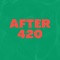 After 420 (feat. Wakadinali) - Alex Vice lyrics