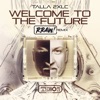 Welcome To the Future (RRAW! Remix) - Single