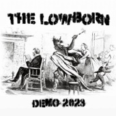 The Lowborn - My Body, My Choice