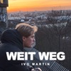 Weit weg - Single