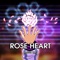 Rose Heart - Brandon Yates lyrics