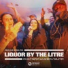 Liquor By The Litre (feat. P Money & Laurena Volanté) - Single