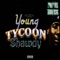 Young Tycoon Shawdy Intro - Tylo Bravo lyrics