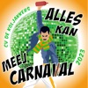 Alles Kan Meej Carnaval - Single