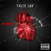 False Luv - Single album lyrics, reviews, download