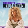 Ben Je Wakker? - Single