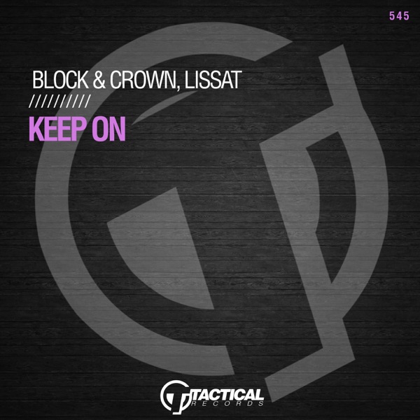 BLOCK & CROWN/LISSAT - Keep On - на Radio Record