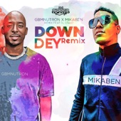 Down Dey (feat. Dj Stakz) [Remix] artwork