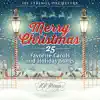 Merry Christmas: 25 Favorite Carols and Holiday Songs album lyrics, reviews, download