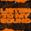 Listen To My Sound - Single