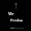 Me Perdoa - Single