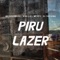 PIRU LAZER (feat. NEME$1$, MC RF3 & DJ Fantasma) - MC Carpanezzi lyrics