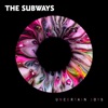 The Subways - Love Waiting On You