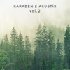 Karadeniz Akustik, Vol .2 - EP