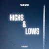 Highs & Lows - Single