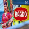 Bagdo - Single album lyrics, reviews, download