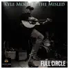 Full Circle - Single album lyrics, reviews, download