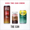 KICK THE CAN CREW - The Can (Kick The Can)