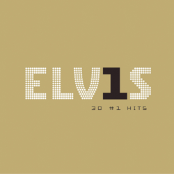 Elvis 30 #1 Hits (Expanded Edition) - Elvis Presley Cover Art
