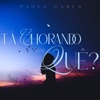 Tá Chorando Por Quê? - Single