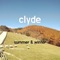 Clyde - Summer & Winter lyrics