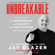 Jay Glazer - Unbreakable