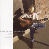 Roger Wallace - The Lowdown