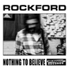 Nothing to Believe - Single