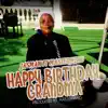 Happy Birthday Grandma (feat. Mastermind) - Single album lyrics, reviews, download