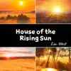 House of the Rising Sun - Single album lyrics, reviews, download