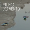 Filho do Vento - Single