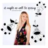 It Might as Well Be Spring (feat. Kyle Pogline) - Single album lyrics, reviews, download