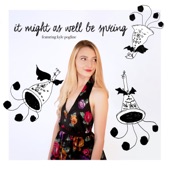Caity Gyorgy - It Might as Well Be Spring
