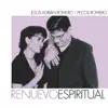 Renuevo Espiritual album lyrics, reviews, download