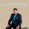 El Otro Beso - Single