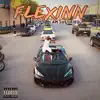 Flexinn - Single album lyrics, reviews, download