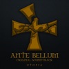 Ante Bellum (Original Soundtrack)