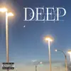 Deep - Single album lyrics, reviews, download