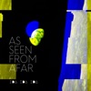 As Seen From Afar - EP