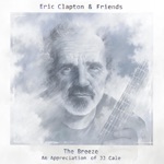 Eric Clapton - I'll Be There (If You Ever Want Me) [feat. Don White]