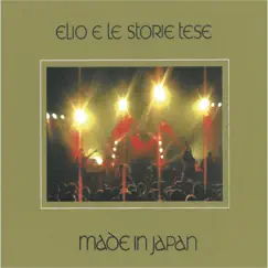 Made in Japan (Live at Parco Capello), Vol. 1: Dovrebbero Esserci Due Accrediti by Elio e le Storie Tese album reviews, ratings, credits