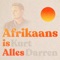 Afrikaans is Alles artwork