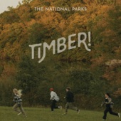 The National Parks - Timber!