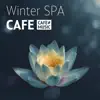 Winter SPA Cafe BGM album lyrics, reviews, download