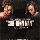 Cecily Wilborn - "Southern Man"the Anthem (feat. West Love)
