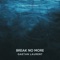 Break No More - Gaetan Laurent lyrics