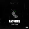 Answers (feat. DeQuince) - Single album lyrics, reviews, download