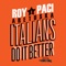 Italians Do It Better (feat. Dr. Ring Ding) - Roy Paci & Roy Paci & Aretuska lyrics